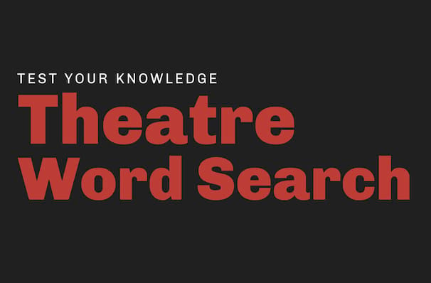 Test your skills: Theatre Word Search