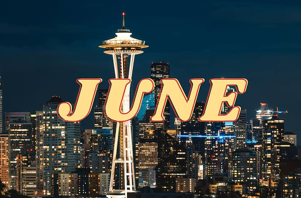 Seattle Top Picks: June