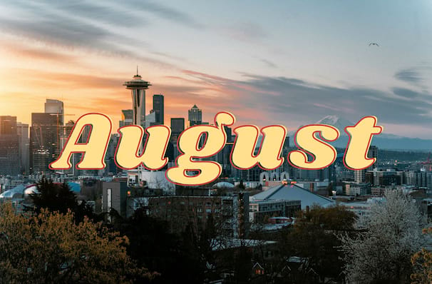 Seattle Top Picks: August