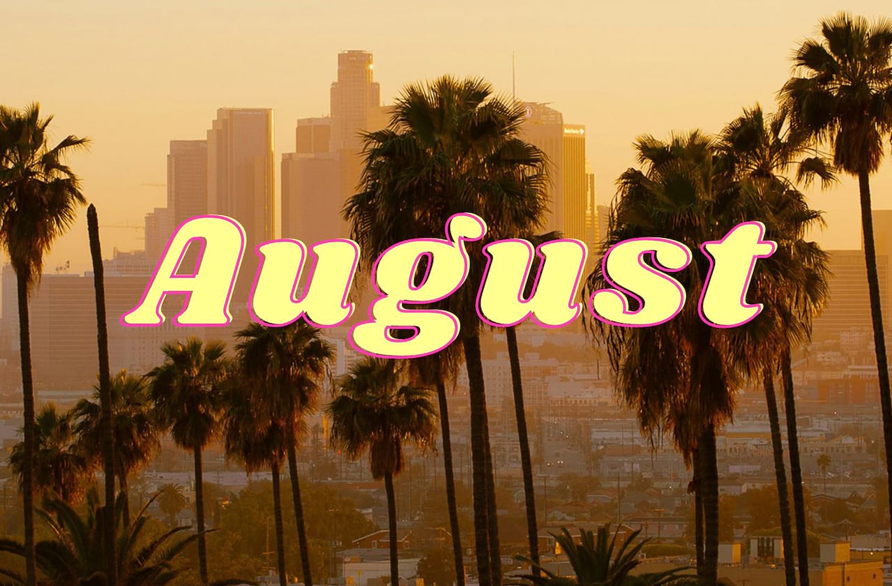 LA: Top Picks For August