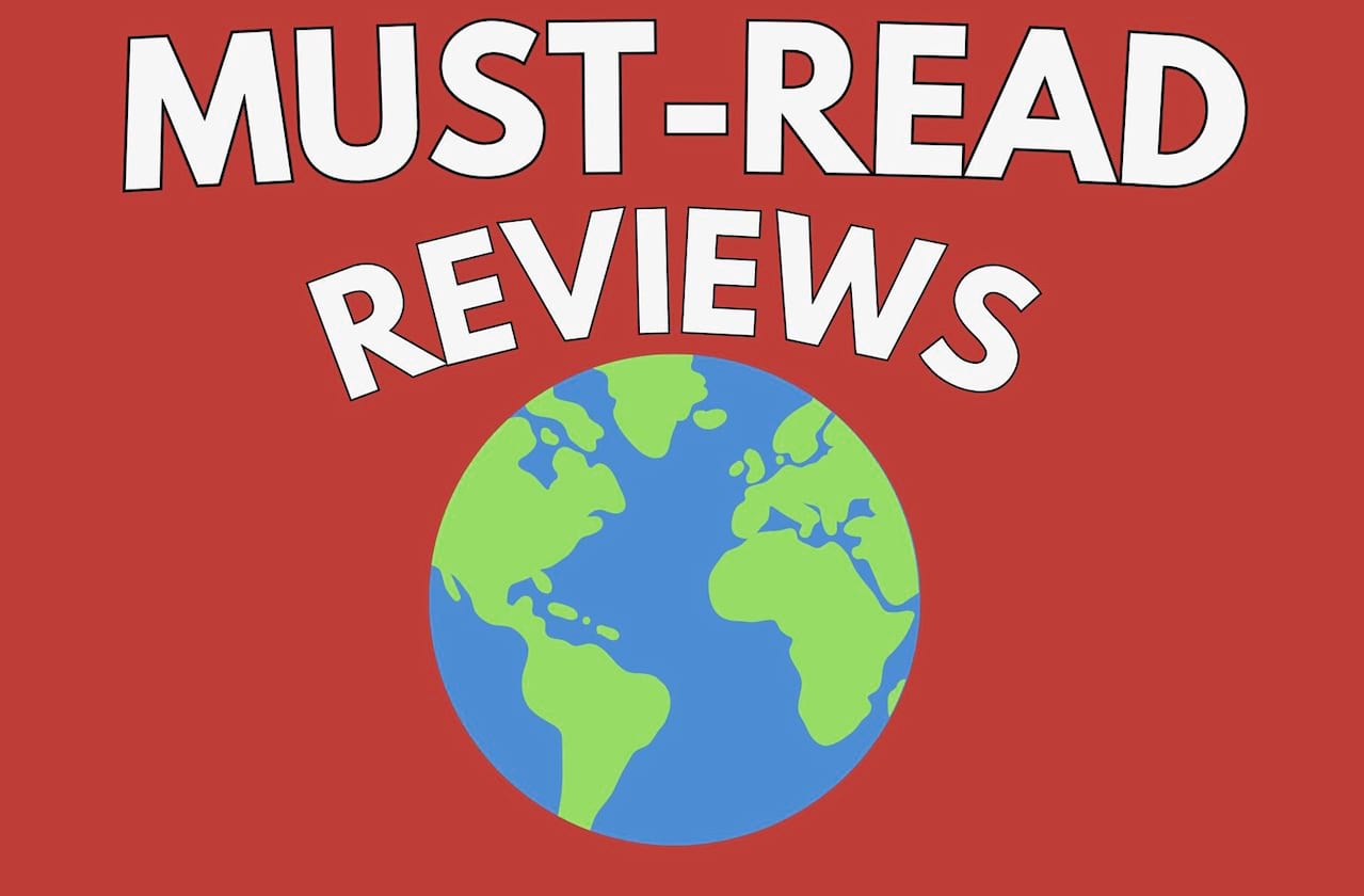 Must-Read Reviews From Around The World
