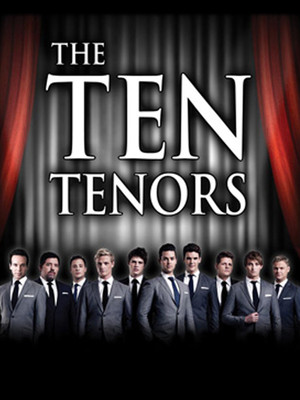 The Ten Tenors at Balboa Theater