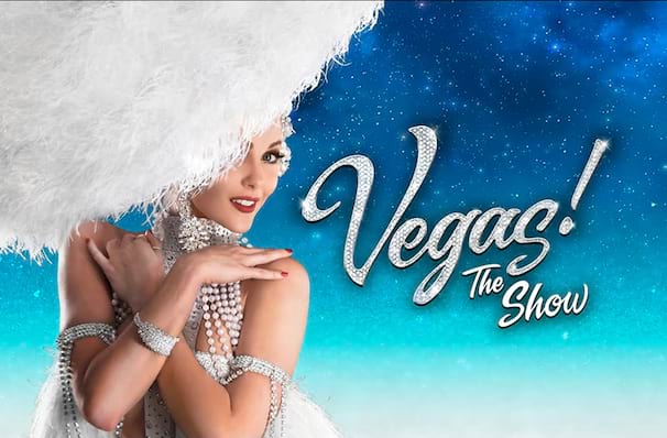 VEGAS The Show, Saxe Theater, Las Vegas