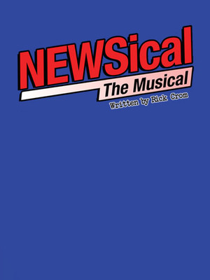 Newsical The Musical at Kirk Theatre