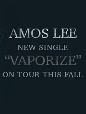 Amos Lee at Westhampton Beach Performing Arts Center