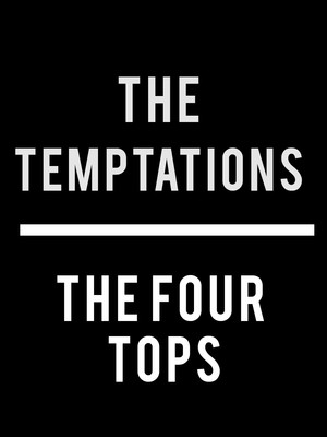 The Temptations & The Four Tops at Innsbrook Pavilion