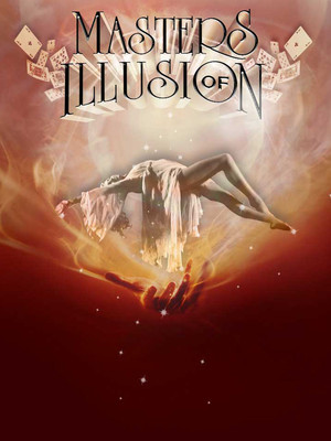 Masters Of Illusion at NYCB Theatre at Westbury