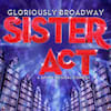 Sister Act, Raleigh Memorial Auditorium, Raleigh