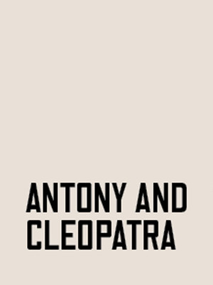 Antony And Cleopatra at Shakespeares Globe Theatre
