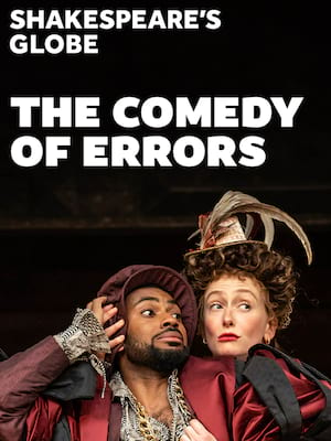 The Comedy Of Errors, Shakespeares Globe Theatre, London