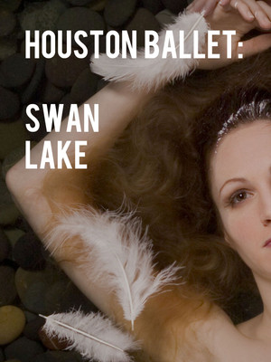 Houston Ballet: Swan Lake at Brown Theater