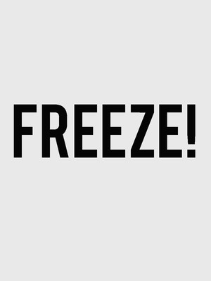 Freeze at Duchess Theatre