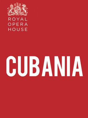 Cubania at Royal Opera House