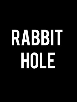 Rabbit Hole at Vaudeville Theatre