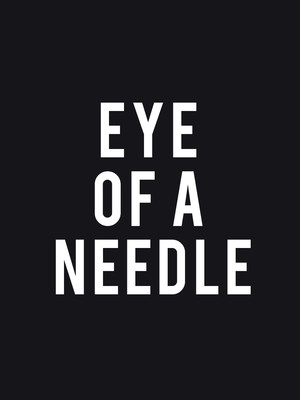 Eye of a Needle at Southwark Playhouse