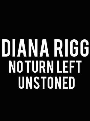 Dame Diana Rigg: No Turn Unstoned at Duchess Theatre