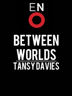 Between Worlds at Barbican Theatre