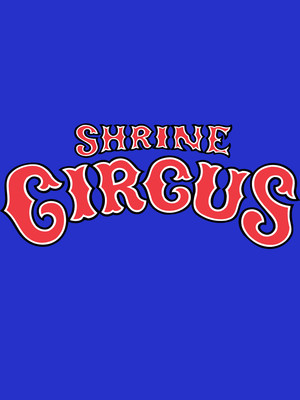 Shrine Circus at Heritage Theatre