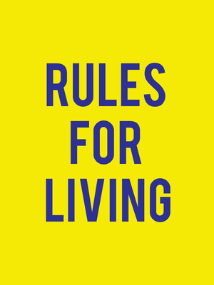 Rules for Living at National Theatre, Dorfman