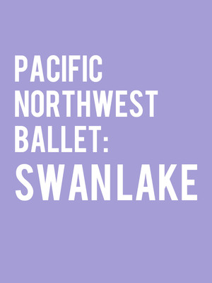 Pacific Northwest Ballet - Swan Lake at McCaw Hall