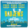 Bad Jews, Arts Theatre, London