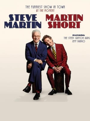 Steve Martin & Martin Short at The Aiken Theatre