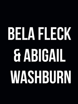 Bela Fleck & Abigail Washburn at Newmark Theatre