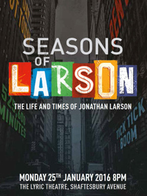 Seasons of Larson: The Life and Times of Jonathon Larson at Lyric Theatre