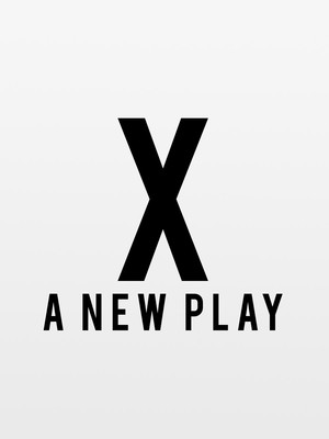 X at Royal Court Theatre