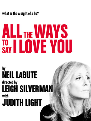 All the Ways to Say I Love You - Lucille Lortel Theater, New York, NY