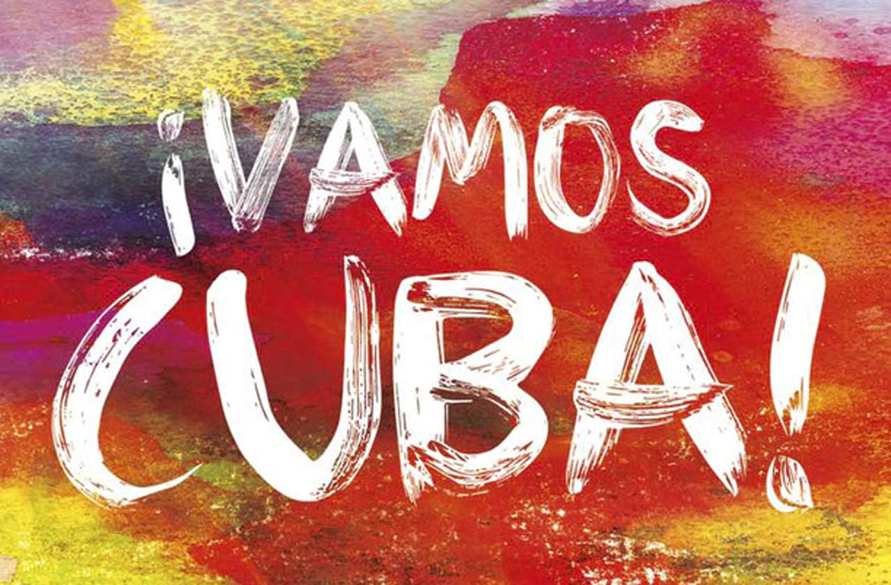 Vamos Cuba!