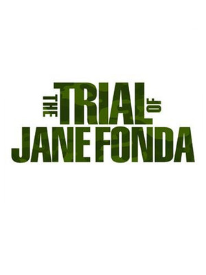 The Trial of Jane Fonda at Park Theatre
