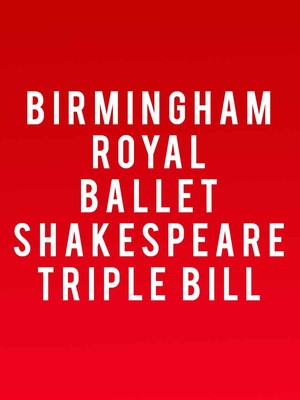 Birmingham Royal Ballet - Shakespeare Triple Bill at Royal Opera House