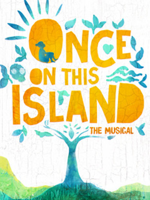 Once On This Island at Circle in the Square Theatre