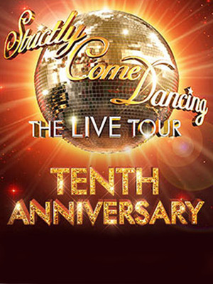 Strictly Come Dancing - 10th Anniversary at O2 Arena