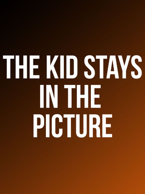 The Kid Stays In The Picture at Jerwood Theatre Downstairs