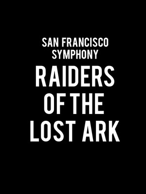 San Francisco Symphony - Raiders of the Lost Ark at Davies Symphony Hall