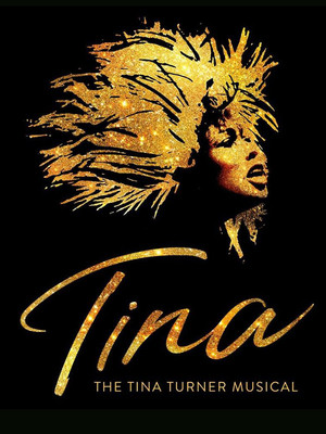 Tina - The Tina Turner Musical Poster