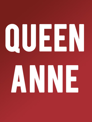 Queen Anne at Theatre Royal Haymarket