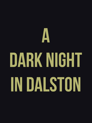 A Dark Night in Dalston at Park Theatre