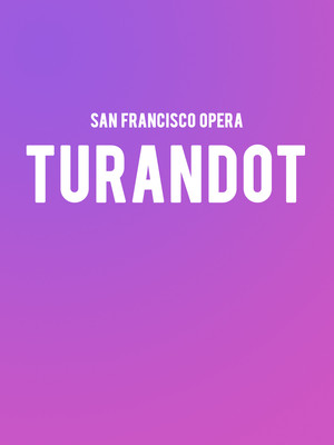 San Francisco Opera - Turandot at War Memorial Opera House