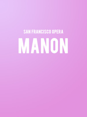 San Francisco Opera - Manon at War Memorial Opera House