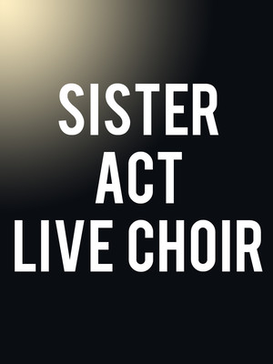 Sister Act Live Choir at Central Hall Westminster