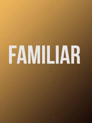 Familiar at Mcguire Proscenium Stage