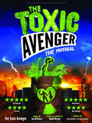 The Toxic Avenger at Arts Theatre