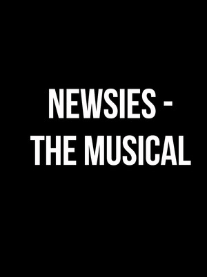 Newsies - The Musical at Phoenix Theatre