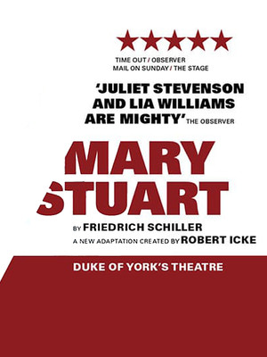 Mary Stuart at Duke of Yorks Theatre
