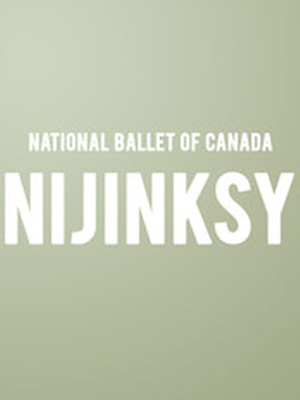 National Ballet of Canada - Nijinsky at War Memorial Opera House