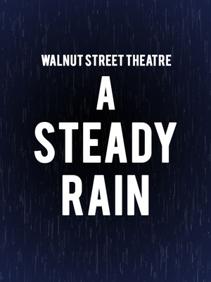 A Steady Rain at Walnut Street Theatre