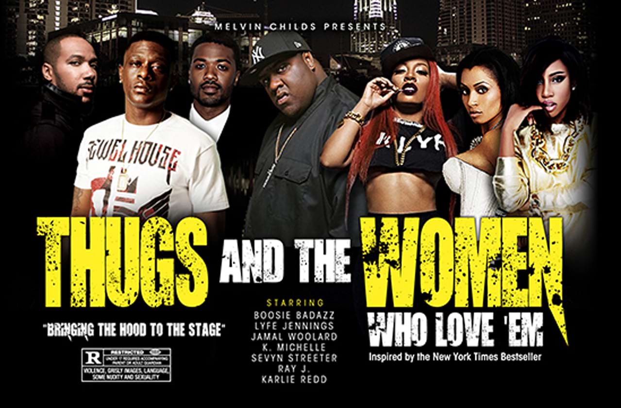 Thugs and the Women Who Love Em